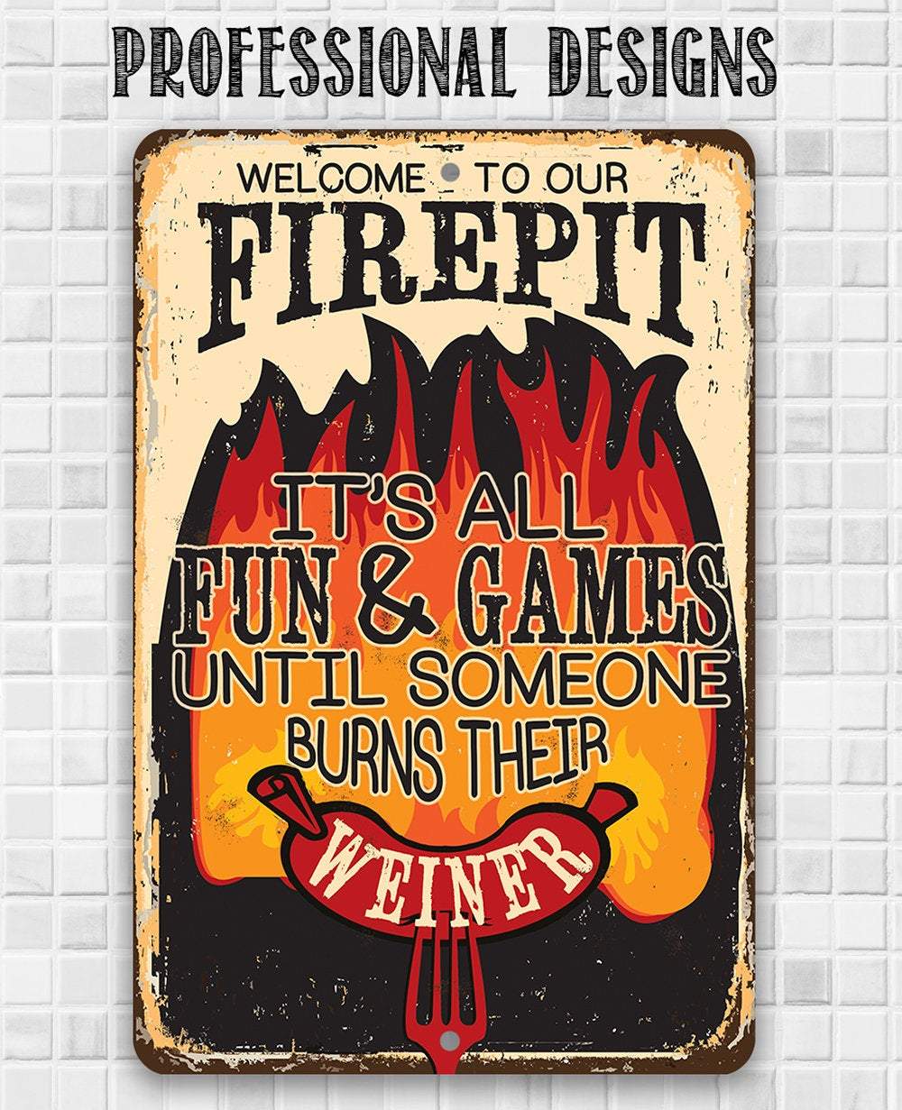 It's All Fun and Games - Metal Sign