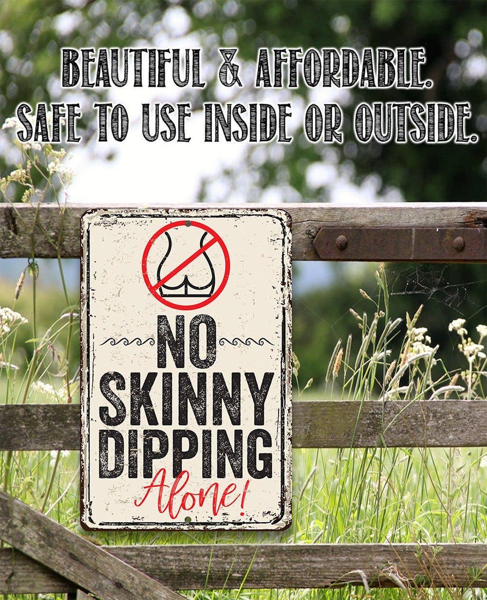 Rustic Metal Sign | No Skinny Dipping Alone