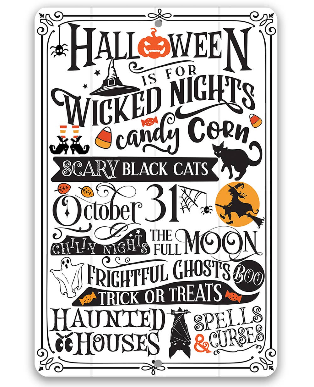 Halloween is For - Metal Sign