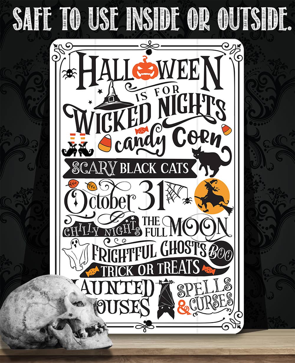 Halloween is For - Metal Sign