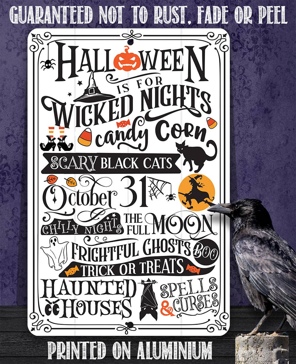 Halloween is For - Metal Sign