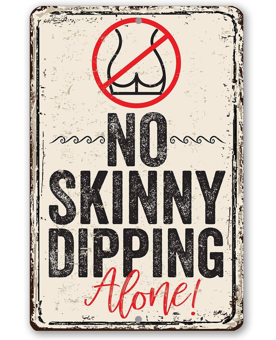 Rustic Metal Sign | No Skinny Dipping Alone