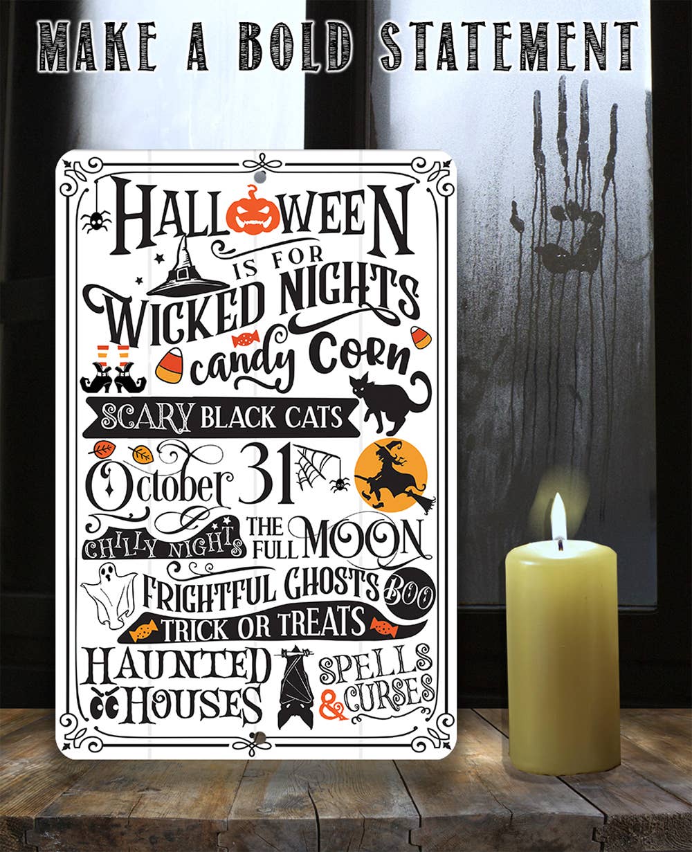 Halloween is For - Metal Sign